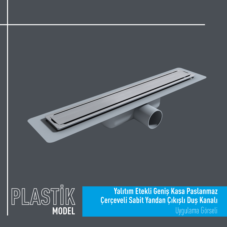 Plastik Yalıtım Etekli Geniş Kasa Paslanmaz Çerçeveli Sabit Yandan Çıkışlı Duş Kanalı